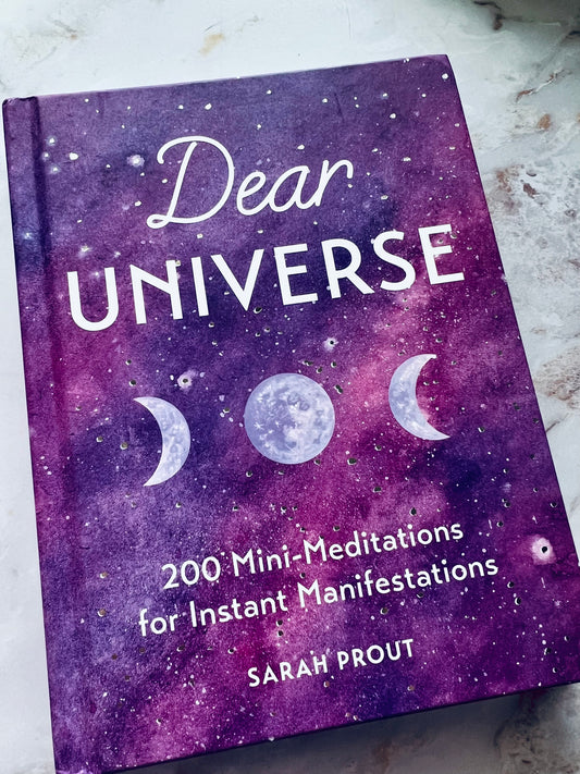 Dear Universe: 200 Mini Meditations for Instant Manifestations